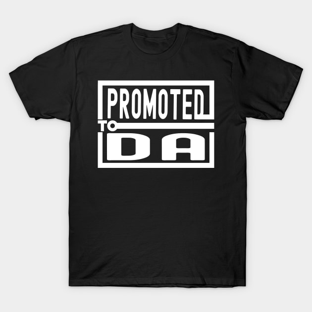 Promoted to Da 2023 T-Shirt by vintage3
